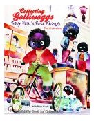 "Collecting Golliwoggs - Teddy Bears Best Friends" by Dee Hockenberry