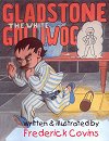 "Gladstone the White Golliwog" illustrated childrens Golly/Golliwog/Golliwogg book